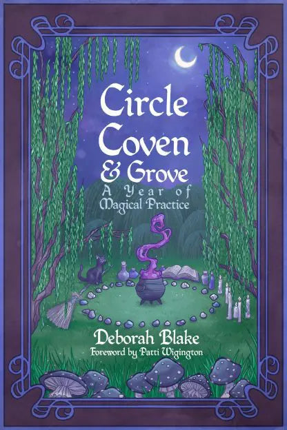 Circle, Coven & Grove by Deborah Blake