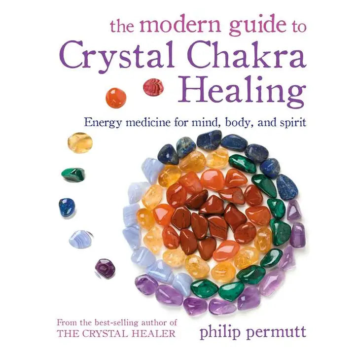 Modern Guide To Crystal Chakra Healing By Philip Permutt