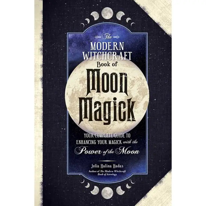 Modern Witchcraft Book of Moon Magick By Julia Halina Hadas