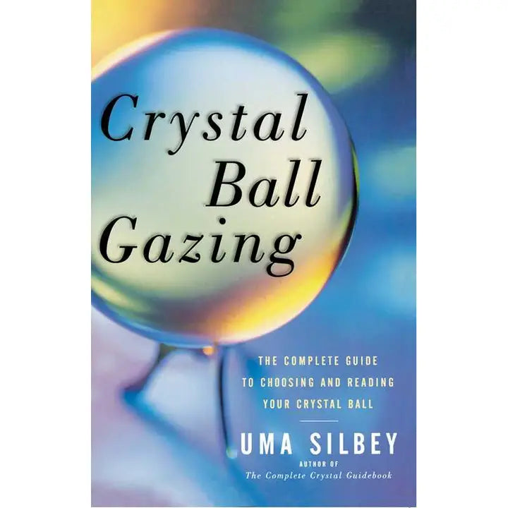 Crystal Ball Gazing By Uma Silbey