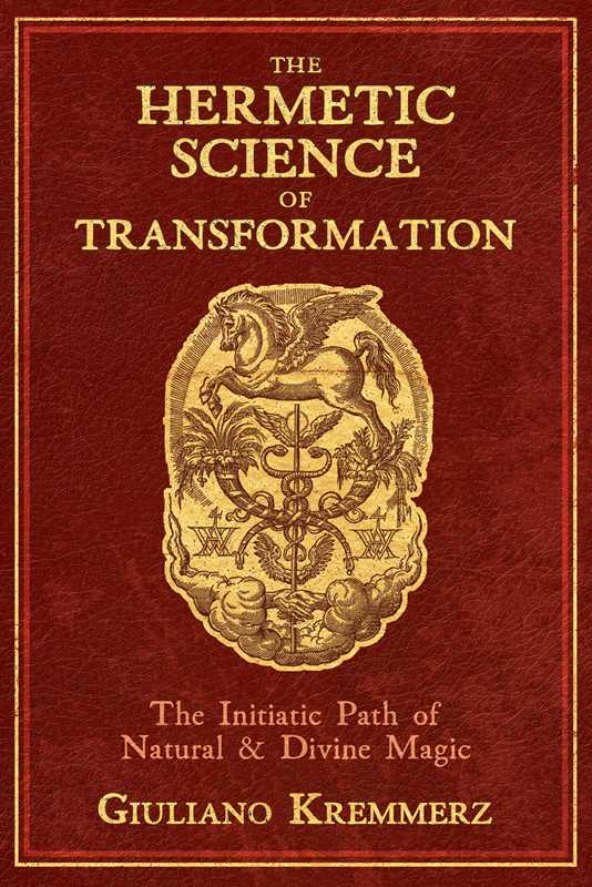 Hermetic Science of Transformation by Giuliano Kremmerz