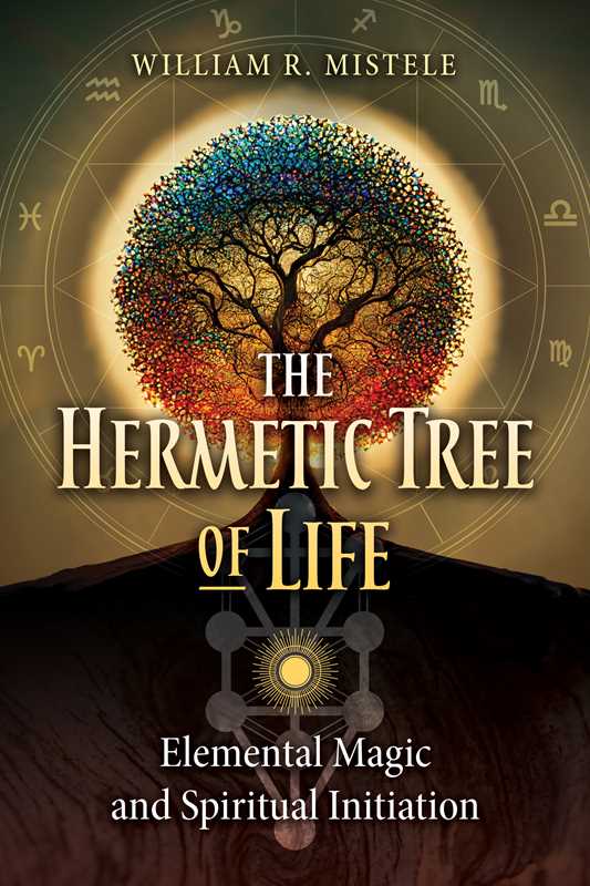 Hermetic Tree of Life by William R. Mistele