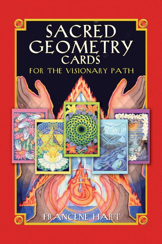 Sacred Geometry Cards for the Visionary Path by Francene Hart