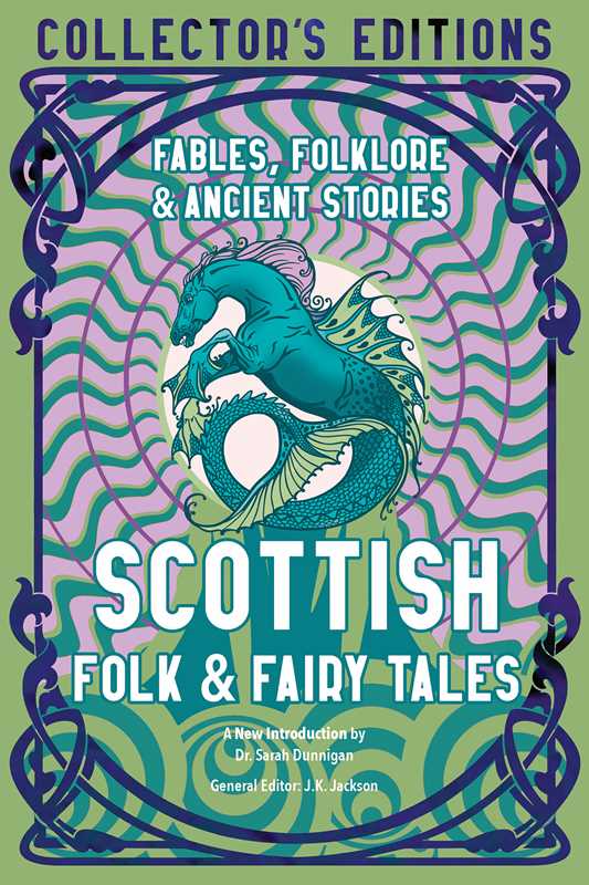 Scottish Folk & Fairy Tales by J.K. Jackson (Editor)