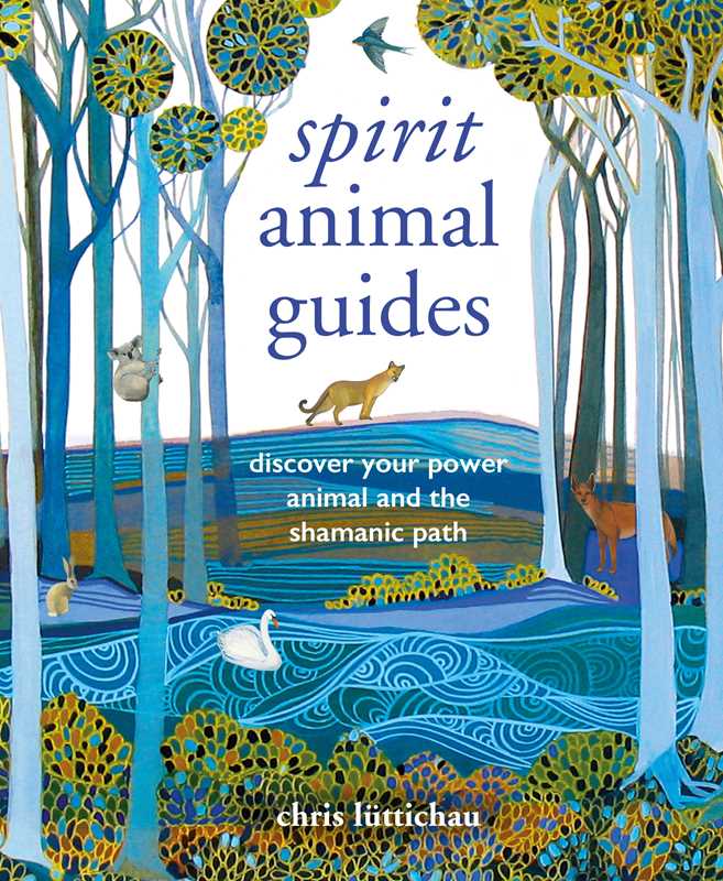 Spirit Animal Guides by Chris Luttichau