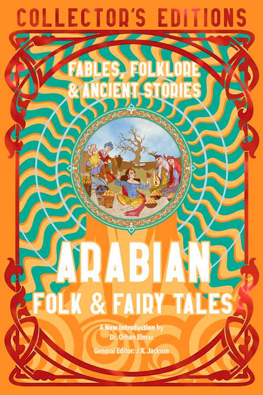 Arabian Folk & Fairy Tales Edited by J.K. Jackson