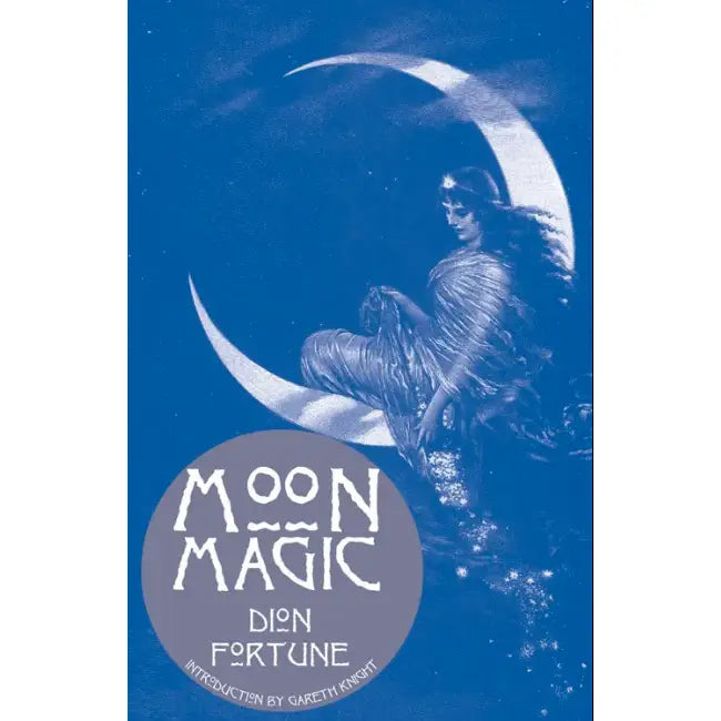 Moon Magic by Dion Fortune