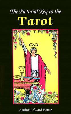 Pictorial Key to Tarot by Arthur Edward Waite