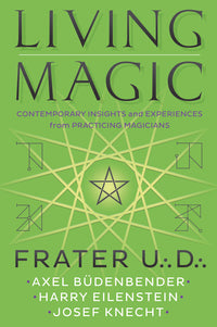 Living Magic by Frater U.D.