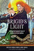 Brigid's Light By Cairelle Crow, Laura Louella & Judika Illes