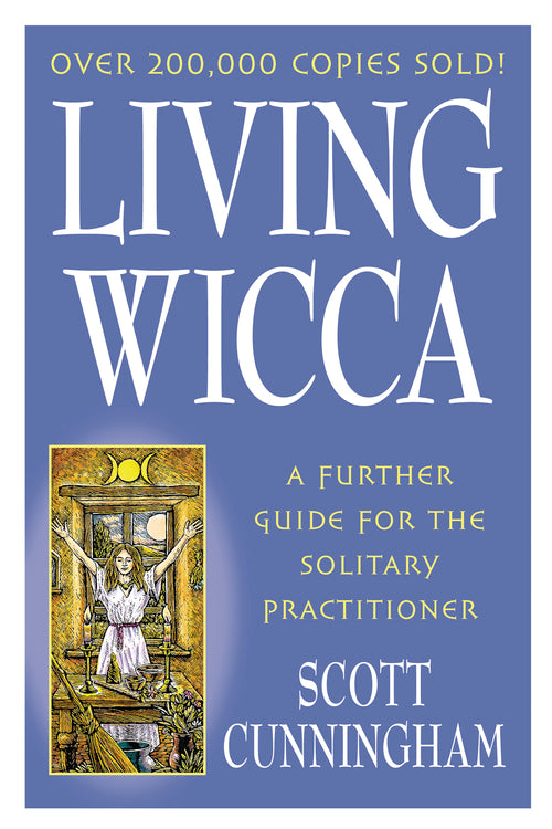 Living Wicca by Scott Cunningham